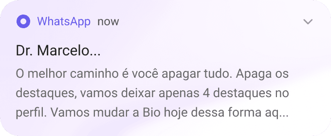 Notificação WhatsApp: Dr. Marcelo orienta sobre os destaques do Instagram